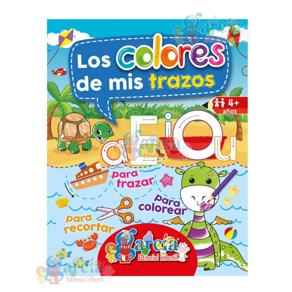 LIBRO DE ACTIVIDADES GARCIA LOS COLORES DE MIS TRAZOS