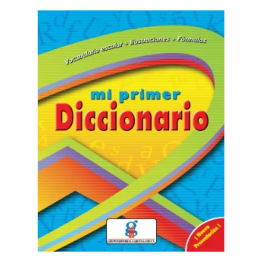 DICCIONARIO MI PRIMER DICCIONARIO