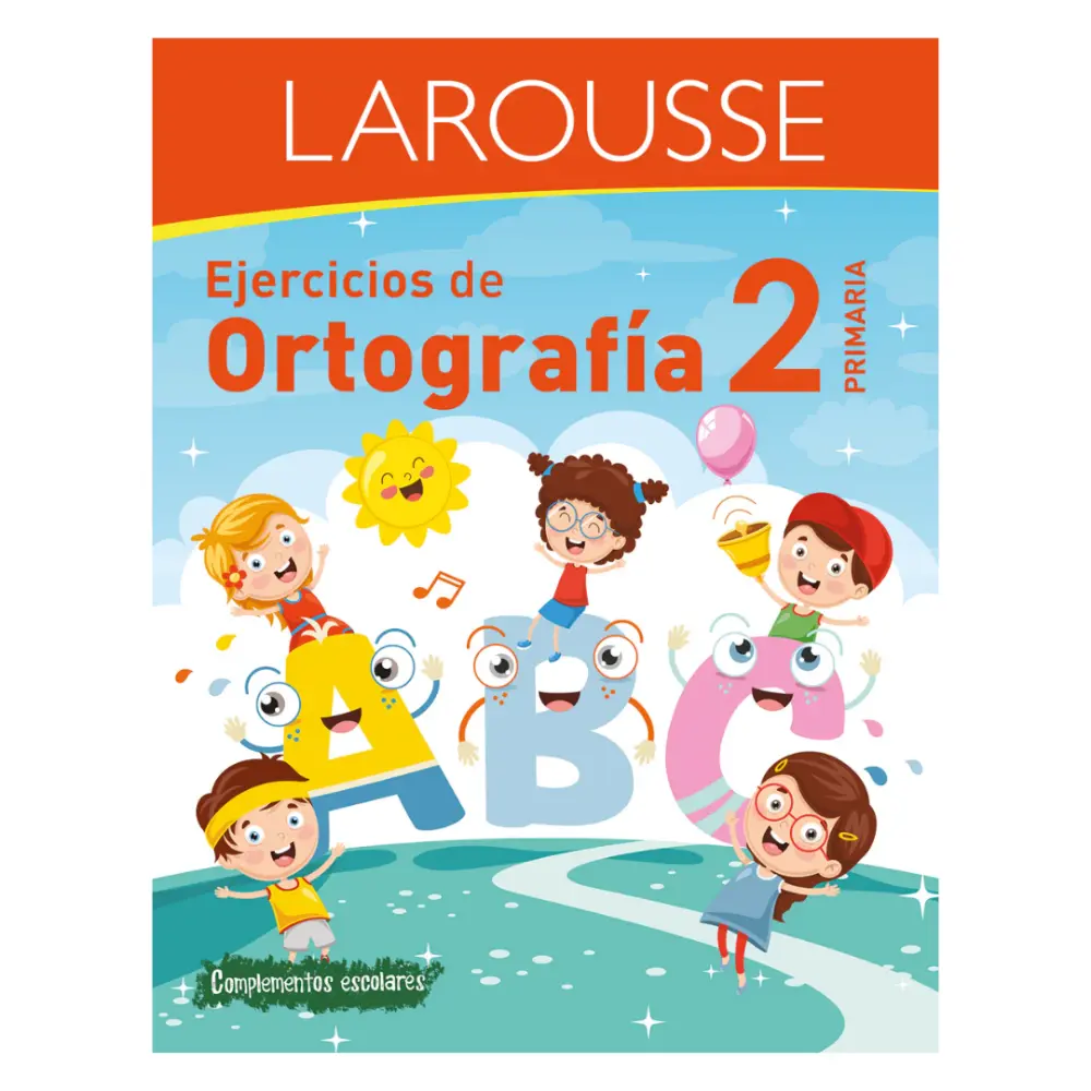 LIBRO LAROUSSE EJERCICIOS DE ORTOGRAFIA 2