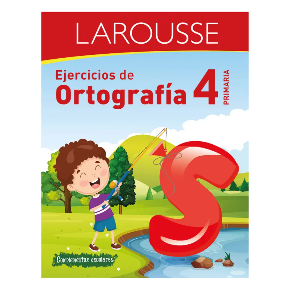 LIBRO LAROUSSE EJERCICIOS DE ORTOGRAFIA 4
