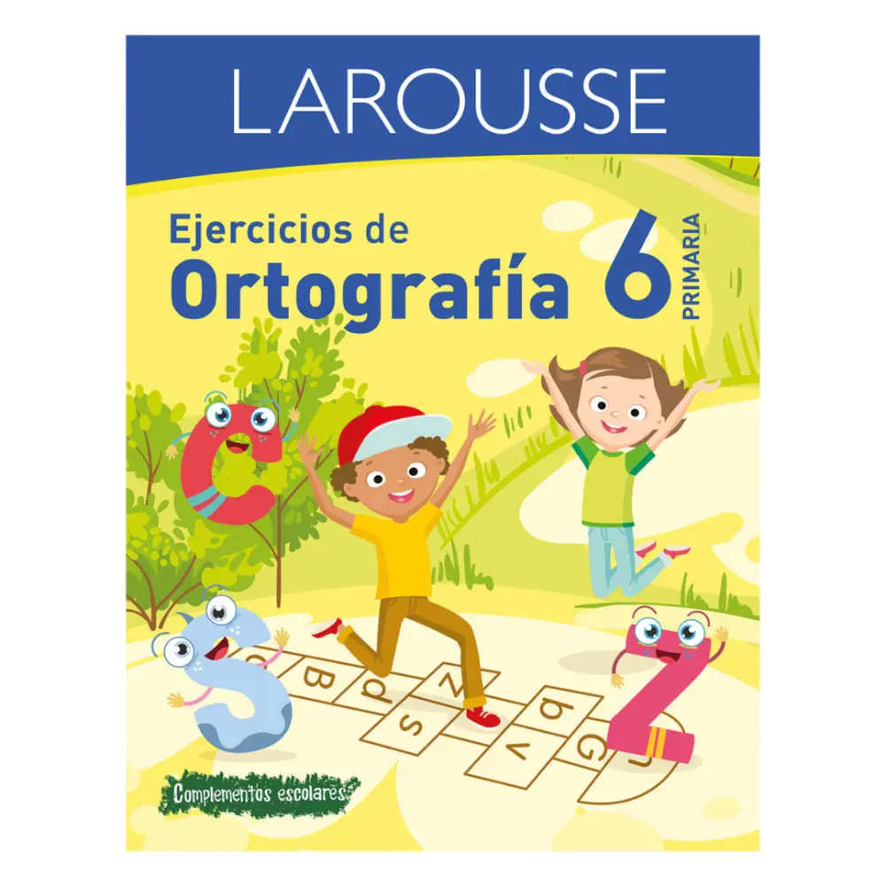 LIBRO LAROUSSE EJERCICIOS DE ORTOGRAFIA 6