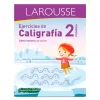 LIBRO LAROUSSE EJERCICIOS DE CALIGRAFIA 2
