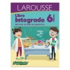 LIBRO INTEGRADO LAROUSSE 6 PRIMARIA